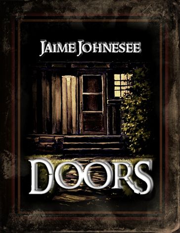 Doors - Jaime Johnesee