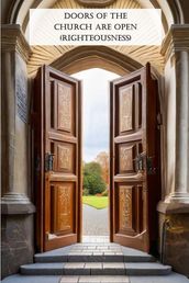 Doors Of The Church Are Open (Righteousness)