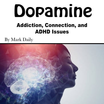 Dopamine - Mark Daily