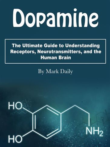 Dopamine - Mark Daily