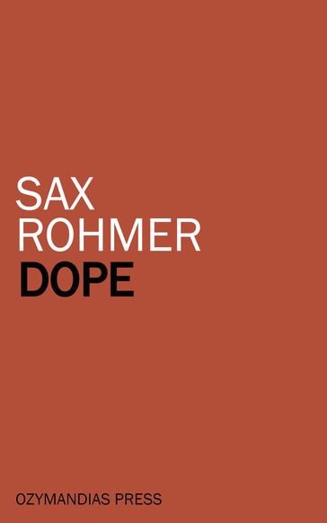 Dope - Sax Rohmer