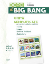 Dopo il big bang. Unità semplificate BES/DSA. Per la Scuola media. Con e-book. Con espansione online