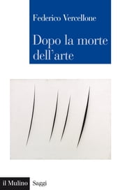 Dopo la morte dell arte