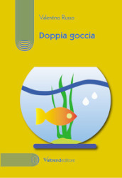 Doppia goccia