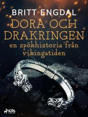Dora och drakringen: en spökhistoria fran vikingatiden