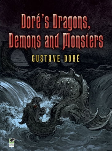 Doré's Dragons, Demons and Monsters - Gustave Doré