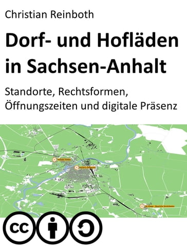 Dorf- und Hofläden in Sachsen-Anhalt: Standorte, Rechtsformen, Öffnungszeiten und digitale Präsenz - Christian Reinboth