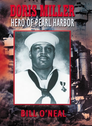 Doris Miller-Hero of Pearl Harbor - Bill O
