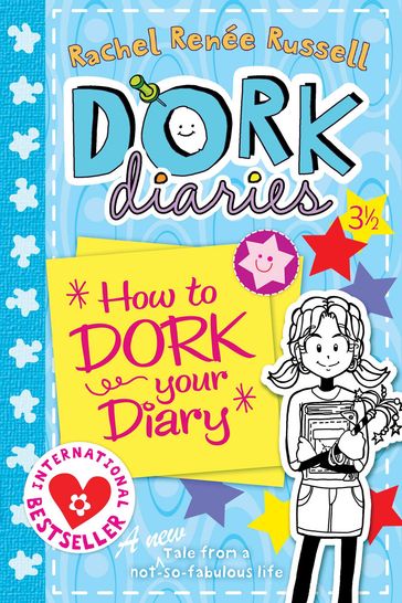 Dork Diaries 3.5 How to Dork Your Diary - Rachel Renee Russell