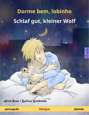 Dorme bem, lobinho  Schlaf gut, kleiner Wolf (português  alemão) - Ulrich Renz