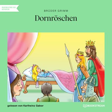 Dornröschen (Ungekürzt) - Bruder Grimm