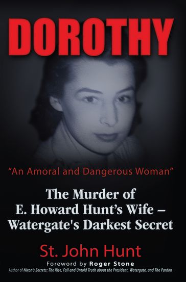 Dorothy, "An Amoral and Dangerous Woman" - St. John Hunt