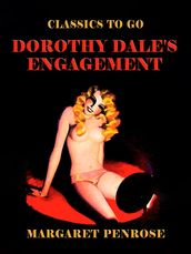 Dorothy Dale s Engagement