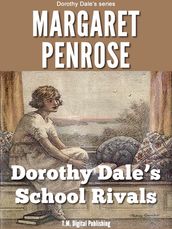 Dorothy Dale s School Rivals: Illustrated