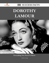 Dorothy Lamour 222 Success Facts - Everything you need to know about Dorothy Lamour