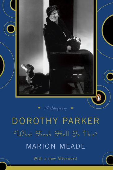 Dorothy Parker - Marion Meade