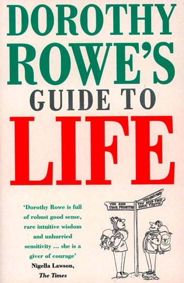 Dorothy Rowe's Guide to Life - Dorothy Rowe