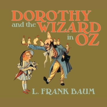 Dorothy and the Wizard in Oz - Lyman Frank Baum