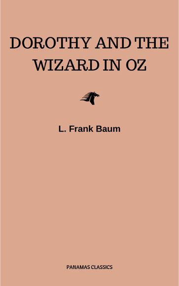 Dorothy and the Wizard in Oz - Lyman Frank Baum