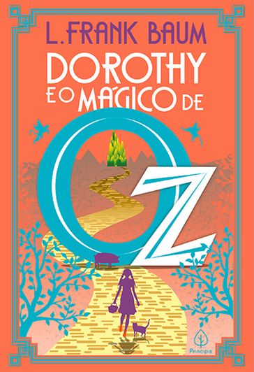 Dorothy e o mágico de Oz - Lyman Frank Baum