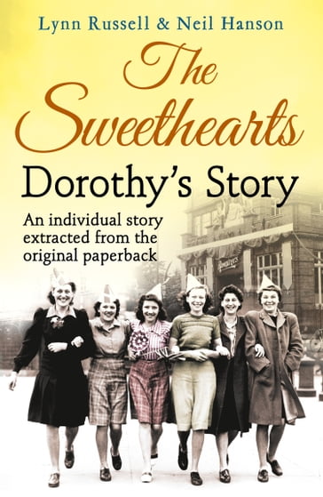 Dorothy's story (Individual stories from THE SWEETHEARTS, Book 4) - Lynn Russell - Neil Hanson