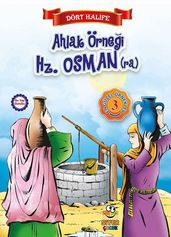 Dort Halife - Ahlak Örnei Hz. Osman