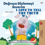 Doruyu Söylemeyi Severim I Love to Tell the Truth