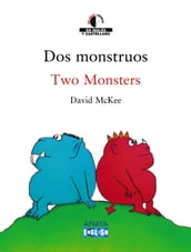 Dos monstruos / Two Monsters
