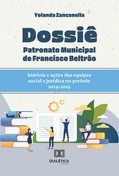 Dossiê Patronato Municipal de Francisco Beltrão