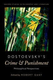 Dostoevsky s Crime and Punishment