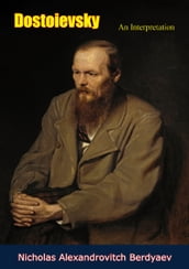 Dostoievsky: An Interpretation
