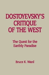 Dostoyevsky s Critique of the West