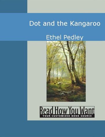 Dot And The Kangaroo - Ethel C. Pedley