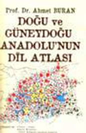 Dou ve Güneydou Anadolu nun Dil Atlas