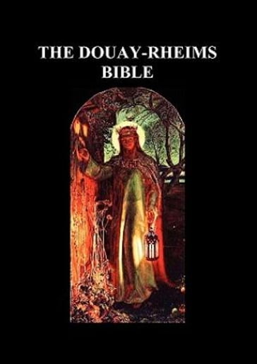 Douay Rheims Bible (Catholic Bible for kobo) - Douay Rheims