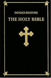 Douay-Rheims Bible Complete