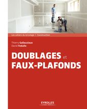 Doublages et faux-plafonds