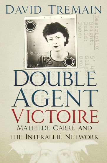 Double Agent Victoire - David Tremain