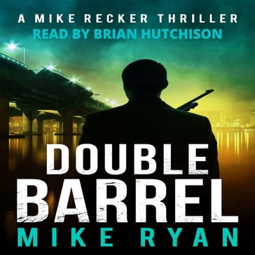 Double Barrel - MIKE RYAN