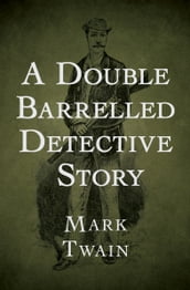 A Double Barrelled Detective Story