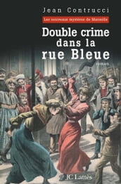 Double Crime dans la rue Bleue