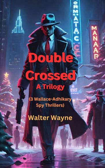 Double Crossed - Walter Wayne