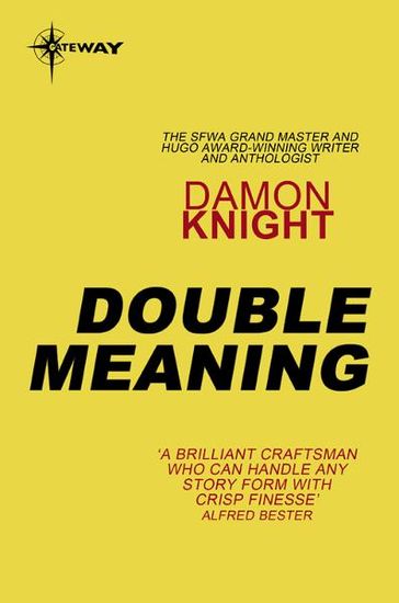 Double Meaning - Damon Knight