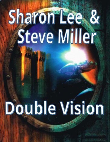 Double Vision - Sharon Lee - Steve Miller
