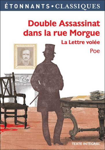 Double assassinat dans la rue Morgue - La Lettre volée - Edgar-Allan Poe - Loic Marcou