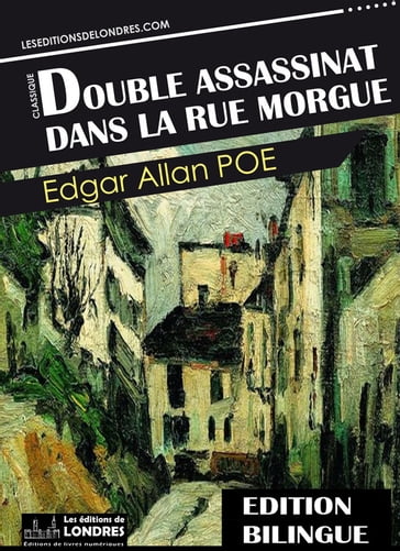 Double assassinat dans la rue Morgue - Edgar Allan Poe