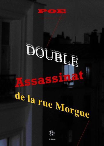 Double assassinat de la rue Morgue - Edgar Allan Poe