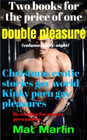 Double pleasure