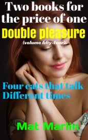 Double pleasure