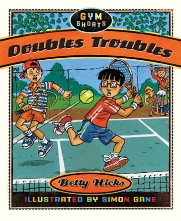 Doubles Troubles - Betty Hicks